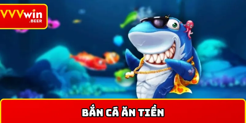 Bắn cá ăn tiền