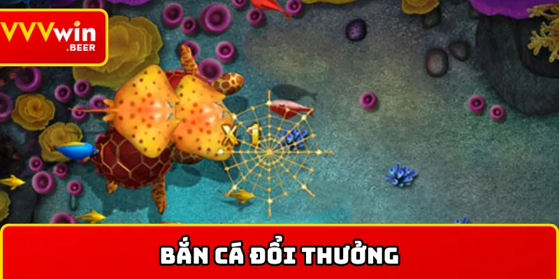 Bắn cá đổi thưởng