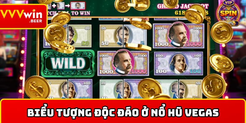 Biểu tượng độc đáo ở nổ hũ Vegas
