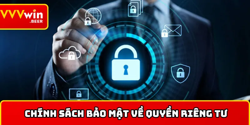 Chính sách bảo mật tại đơn vị VVVWIN