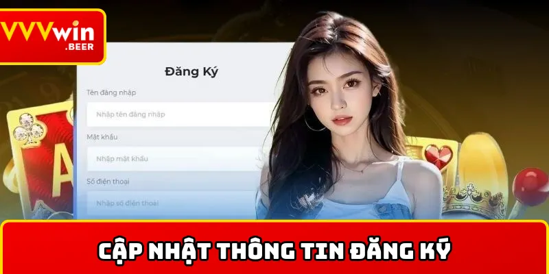 Cập nhật thông tin đăng ký tài khoản VVVWIN