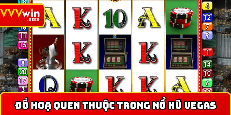 Đồ hoạ quen thuộc trong nổ hũ Vegas