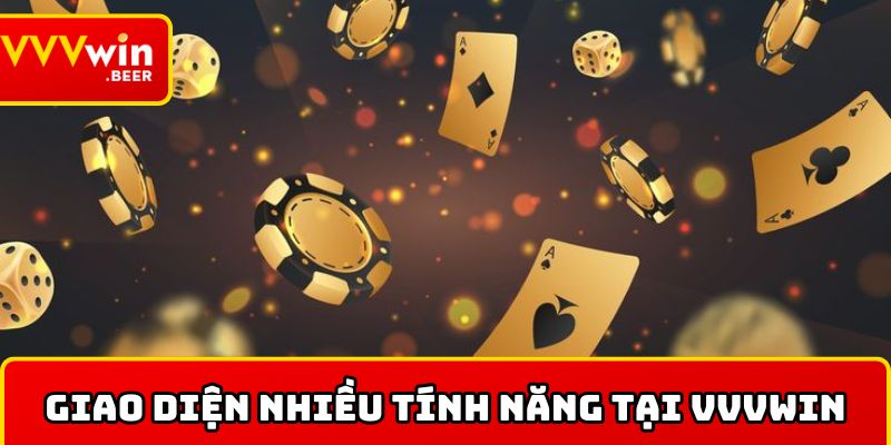Giao diện nhiều tính năng tiện lợi tại nhà cái VVVWIN 