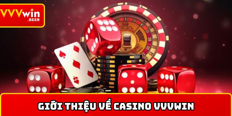 Đôi nét về sảnh Casino đổi thưởng tại nhà cái VVVWIN