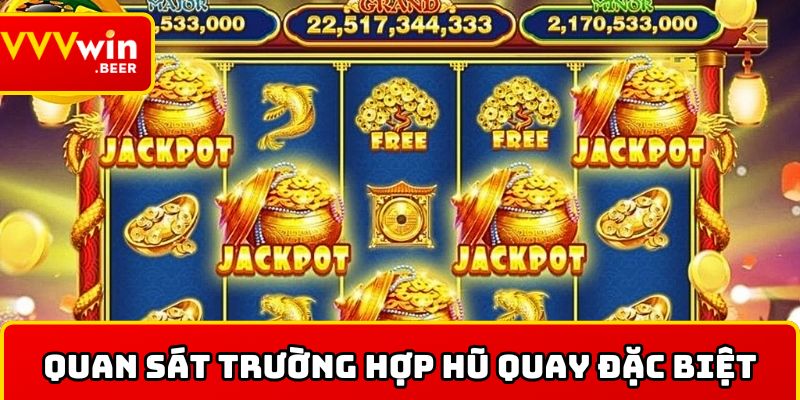 Nên quan sát trường hợp hũ quay đặc biệt