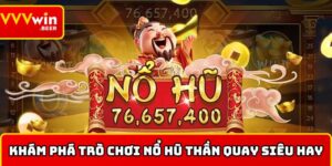 Nổ hũ Thần Quay