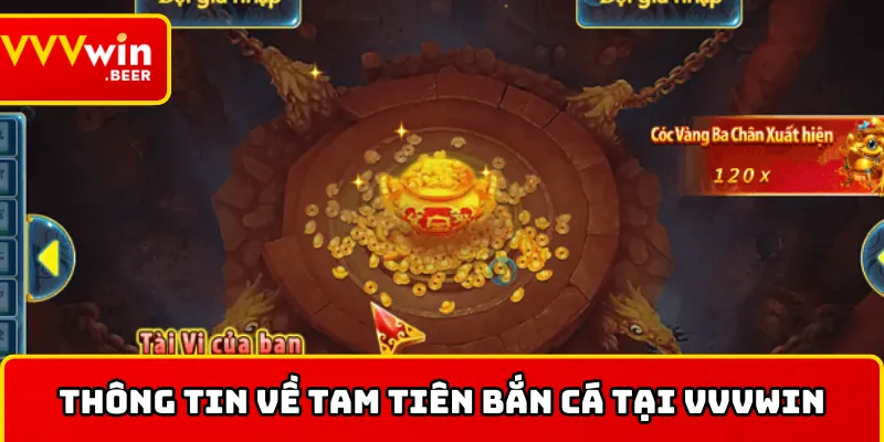 Tam tiên bắn cá là gì?