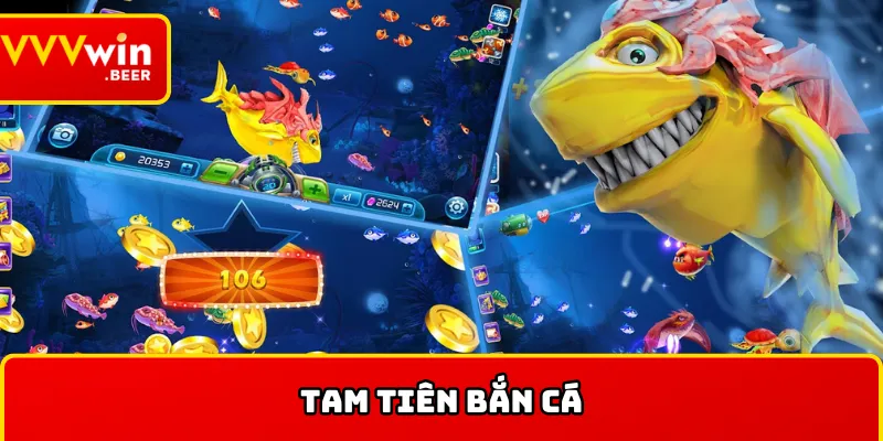 Tam tiên bắn cá