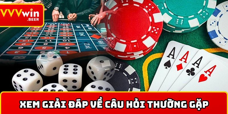 Xem các giải đáp về câu hỏi thường gặp hiện nay