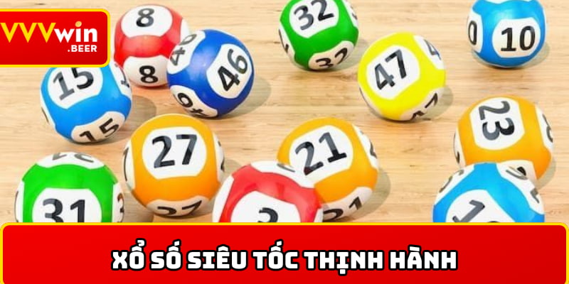 Cược xổ số siêu tốc hấp dẫn tại nhà cái